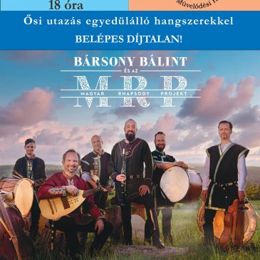 Bársony Bálint és a Magyar Rhapsody Projekt koncert